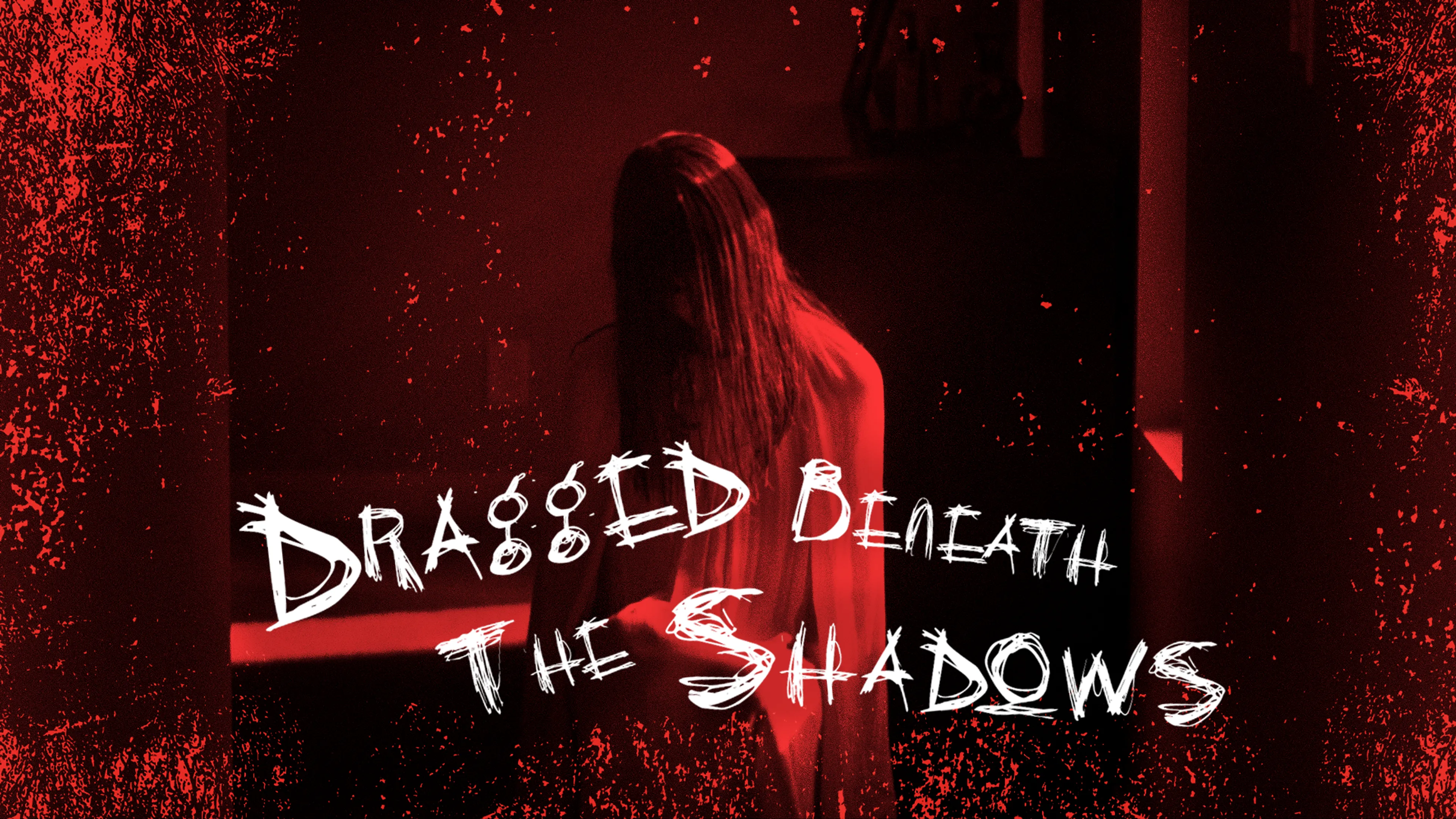 Dragged Beneath the Shadows poster